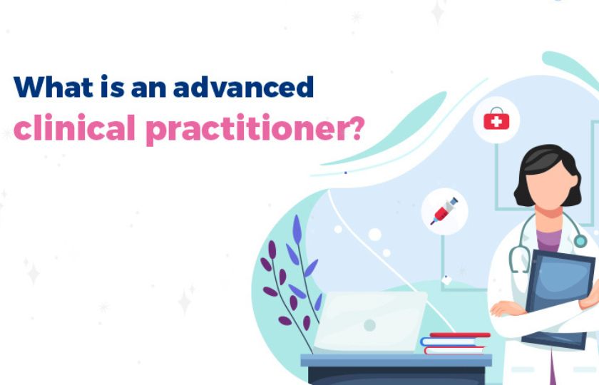 What Is a Advanced Clinical Practitioner